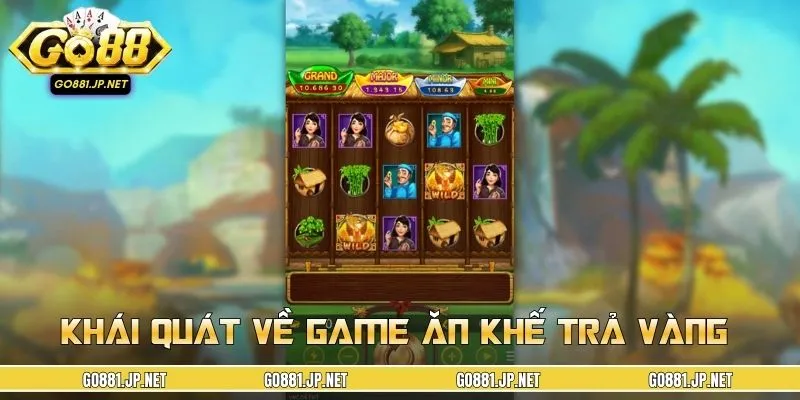 Sơ lược siêu phẩm Ăn Khế Trả Vàng